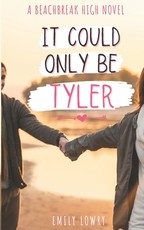 It Could Only Be Tyler