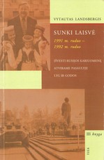 Sunki laisvė. III knyga
