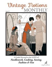 Vintage Notions Monthly - Issue 22