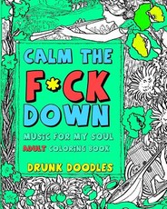 Calm The F*Ck Down