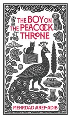 The Boy on the Peacock Throne