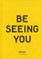 Be seeing you