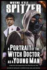 A Portrait of the Witch Doctor as a Young Man