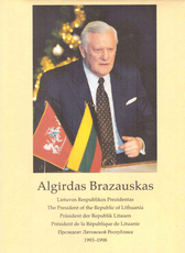 Algirdas Brazauskas. Lietuvos Respublikos Prezidentas 1993–1998