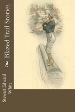 Blazed Trail Stories