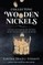 Collecting Wooden Nickels