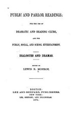 Public and Parlor Readings, Prose and Poetry for the Use of Reading Clubs