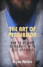 The Art of Persuasion