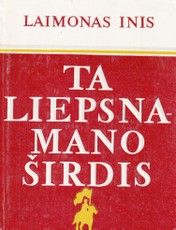 Ta liepsna - mano širdis