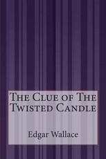 The Clue of The Twisted Candle