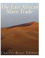 The East African Slave Trade