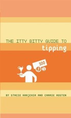 Itty Bitty Guide to Tipping