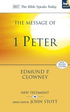 The Message of 1 Peter