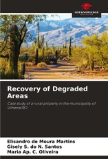de Moura Martins, E: Recovery of Degraded Areas
