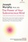 The Power of Your Subconscious Mind