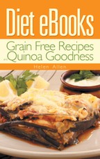 Diet eBooks: Grain Free Recipes and Quinoa Goodness