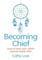 Becoming Chief