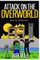 Attack on the Overworld, Book Two