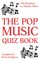 Pop Music Quiz Book