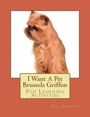 I Want A Pet Brussels Griffon