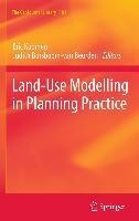 Land-Use Modelling in Planning Practice