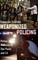 Weaponized Policing