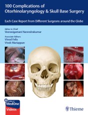 100 Complications of Otorhinolaryngology & Skull Base Surger