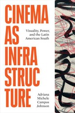 Cinema As Infrastructure