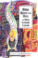 Hildur, Queen of the Elves and Other Stories