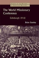 The World Missionary Conference, Edinburgh 1910