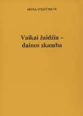 Vaikai žaidžia – dainos skamba