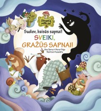 Sudiev, baisūs! Sveiki, gražūs sapnai!