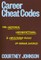 Career Cheat Codes