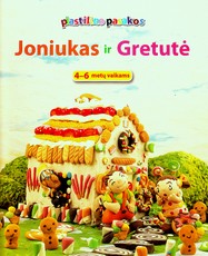 Plastilino pasakos. Joniukas ir Gretutė. 4 - 6 metų vaikams