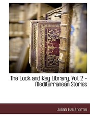 The Lock and Key Library, Vol. 2 - Mediterranean Stories
