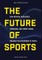 The Future of Sports
