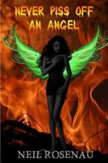 Never Piss Off an Angel