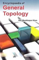 Encyclopaedia Of General Topology Volume 1