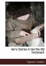 Hero Stories from the Old Testament