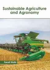 Sustainable Agriculture and Agronomy