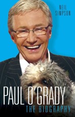 Paul O'Grady - The Biography