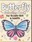 Butterfly Coloring Book for Grown-Ups and Adults