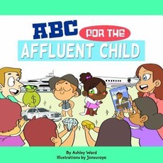 ABC for the Affluent Child
