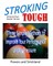 Stroking Tough