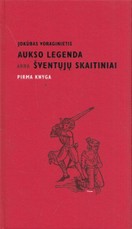 Aukso legenda arba šventųjų skaitiniai. Pirma knyga