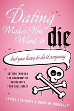 Dating Makes You Want to Die