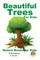 Beautiful Trees For Kids!
