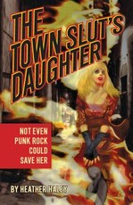 The Town Slut's Daughter