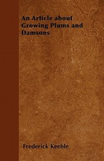An Article about Growing Plums and Damsons
