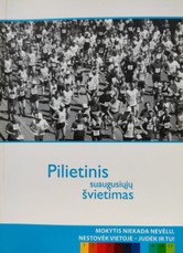 Pilietinis suaugusiųjų švietimas: neformaliojo suaugusiųjų mokymosi modulis